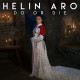 Helin Aro hyllar alla kämpande kvinnor i världen med sin låt ”Do or Die”